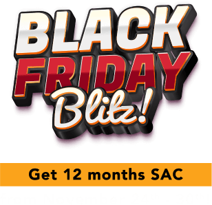 Black Friday blitz! Get 12 months SAC from November 24th - 30th